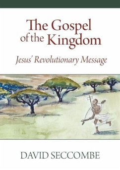 The Gospel of the Kingdom - Seccombe, David