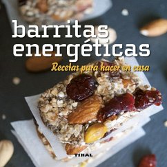 Barritas energéticas : recetas para hacer en casa - González Hernández, Guadalupe
