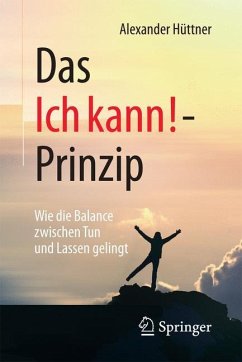 Das Ich kann!-Prinzip - Hüttner, Alexander