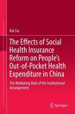 The Effects of Social Health Insurance Reform on People¿s Out-of-Pocket Health Expenditure in China - Liu, Kai