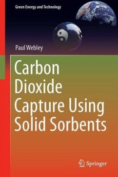 Carbon Dioxide Capture Using Solid Sorbents - Webley, Paul
