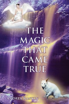 The Magic That Came True - Rankin, Andrea