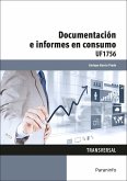 Documentación e informes en consumo