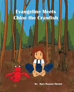 Evangeline meets Chloe the Crawfish - Theriot, Mary Reason