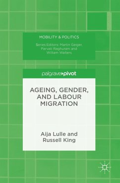 Ageing, Gender, and Labour Migration - Lulle, Aija;King, Russell