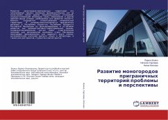 Razwitie monogorodow prigranichnyh territorij:problemy i perspektiwy - Bozhko, Larisa;Sargaeva, Nataliya;Leskova, Liliya