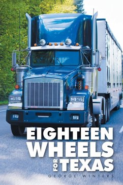 Eighteen Wheels for Texas