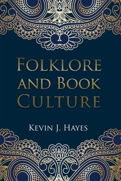 Folklore and Book Culture - Hayes, Kevin J.