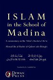 Islam in the School of Madina