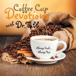 Coffee Cup Devotions with Dr.Tabb