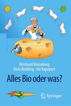 Alles Bio oder was? - Renneberg, Reinhard;Berkling, Viola;Rapoport, Iris