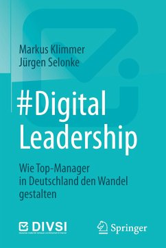 #DigitalLeadership - Klimmer, Markus;Selonke, Jürgen