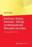 Kontinuum, Analysis, Informales ¿ Beiträge zur Mathematik und Philosophie von Leibniz