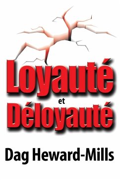 Loyauté et Déloyauté - Heward-Mills, Dag