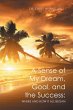 A Sense of My Dream, Goal, and the... - Bild 1