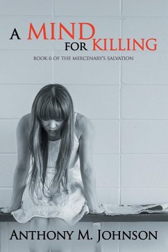 A Mind for Killing - Johnson, Anthony M.