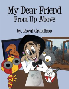My Dear Friend From Up Above - Grandison, Royal My Dear Friend From Up Above - Grandison, Royal