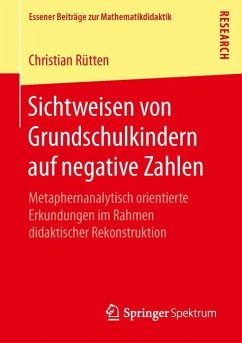 Sichtweisen von Grundschulkindern auf negative Zahlen - Rütten, Christian