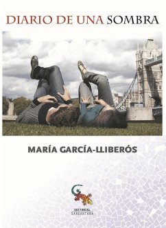 Diario de una sombra - García-Lliberós Sánchez-Robles, María