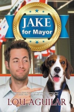 Jake for Mayor - Aguilar, Lou