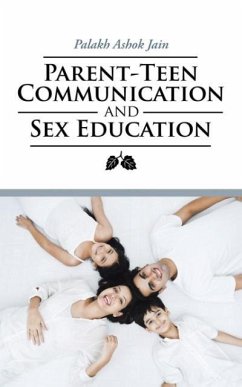Parent-Teen Communication and Sex Education - Jain, Palakh Ashok