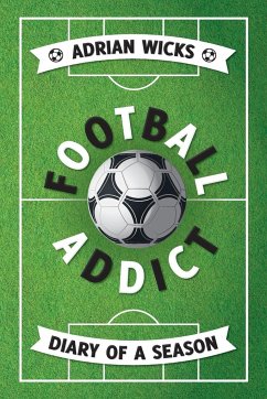 Football Addict - Wicks, Adrian