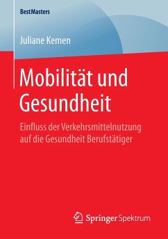 Mobilität und Gesundheit - Kemen, Juliane