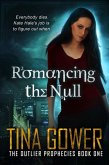 Romancing the Null (The Outlier Prophecies, #1) (eBook, ePUB)