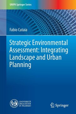Strategic Environmental Assessment: Integrating Landscape and Urban Planning - Cutaia, Fabio
