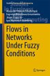 Flows in Networks Under Fuzzy Conditions - Bild 1
