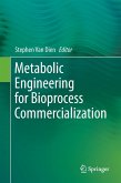 Metabolic Engineering for Bioprocess Commercialization