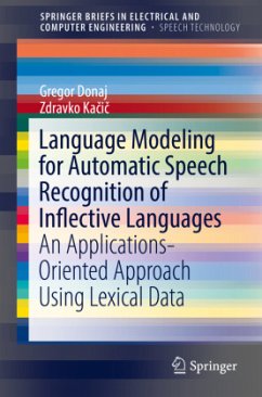 Language Modeling for Automatic Speech Recognition of Inflective Languages - Donaj, Gregor;Kacic, Zdravko