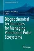 Biogeochemical Technologies for Managing Pollution in Polar Ecosystems