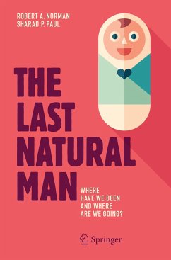 The Last Natural Man - Norman, Robert A.;Paul, Sharad P.