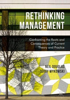 Rethinking Management - Douglas, Neil;Wykowski, Terry
