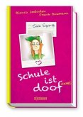 Sara Super / Schule ist doof Bd.2