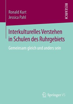 Interkulturelles Verstehen in Schulen des Ruhrgebiets - Kurt, Ronald;Pahl, Jessica
