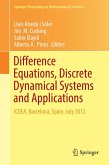Difference Equations, Discrete Dynamical Systems and Applications Difference Equations, Discrete Dynamical Systems and Applications