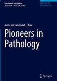 Pioneers in Pathology