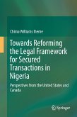 Towards Reforming the Legal Framework for Secured Transactions in Nigeria