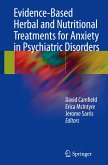 Evidence-Based Herbal and Nutritional Treatments for Anxiety in Psychiatric Disorders