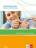 Schnittpunkt Mathematik für die Berufsfachschule. Schülerbuch Gesundheit und Soziales. Ausgabe N