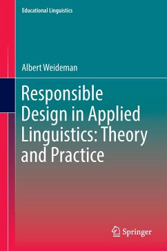 Responsible Design in Applied Linguistics: Theory and Practice - Weideman, Albert