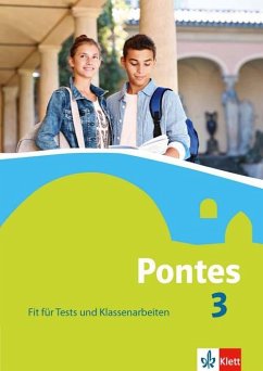Pontes 3. Fit für Tests und Klassenarbeiten. Arbeitsheft mit Lösungen