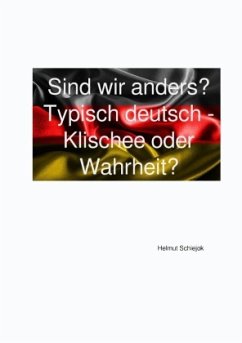 Sind wir anders? - Schiejok, Helmut