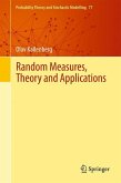 Random Measures, Theory and Applications