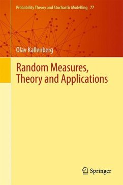 Random Measures, Theory and Applications - Kallenberg, Olav