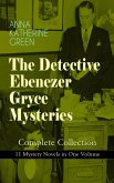 THE DETECTIVE EBENEZER GRYCE MYSTERIES - Complete Collection: 11 Mystery Novels in One Volume (eBook, ePUB)