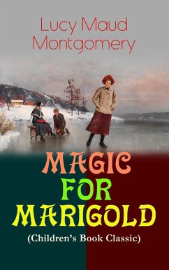Cover MAGIC FOR MARIGOLD (Children's Book Classic) (eBook, ePUB)