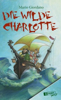 Die Wilde Charlotte (eBook, ePUB) - Giordano, Mario